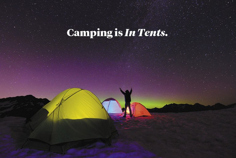 Camping is In Tents