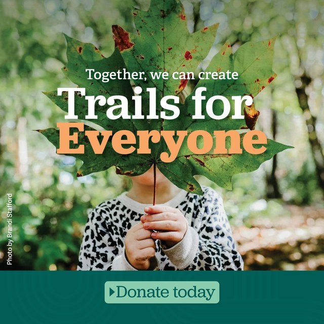 Trails for everyone Donate Now