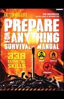 The Prepare for Anything Survival Manual by Tim MacWelch is as fun to read as it is helpful to learn from.